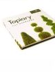 BurgonBall Book  Topiary For Everyone